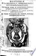 Historia de la Milagrosa, y Venerable Imagen de N. S. de Atocha, Patrona de Madrid, etc