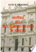 Historia de la Real Academia Nacional de Medicina