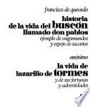 Historia de la vida del Buscón, llamado Don Pablos, ejemplo de vagamundos yespejo de tacaños
