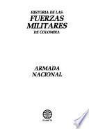 Historía de las fuerzas militares de Colombia: Armada Nacional