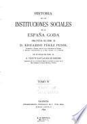 Historia de las instituciones sociales de la España Goda