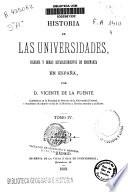 Historia de las Universidades, colegios y demás establecimentos de enseñanza en España