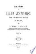 Historia de las universidades, colegios y demas establecimentos de enseñanza en España