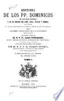 Historia de los pp. Dominicos en las islas Filipinas y en sus misiones del Japon, China, Tung-kin y Formosa