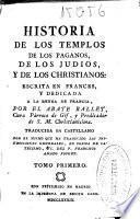 Historia de los templos de los paganos, de los judios y de los christianos