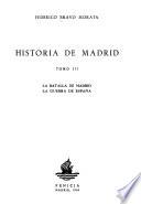 Historia de Madrid: La batalla de Madrid, la guerra de España