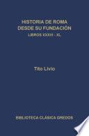 Historia de Roma desde su fundación. Libros XXXVI-XL
