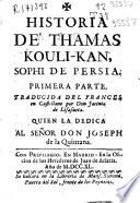 Historia de Thamas Kouli-Kan, Sophi de Persia