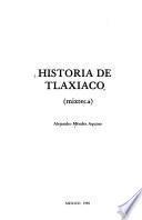 Historia de Tlaxiaco (mixteca)