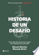 Historia de un desafío