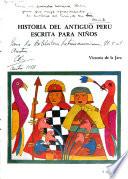Historia del antiguo Perú escrita para niños