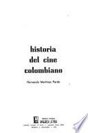 Historia del cine colombiano