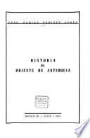 Historia del oriente de Antioquia