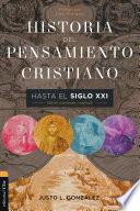 Historia del pensamiento cristiano hasta el siglo XXI: Edición actualizada y ampliada