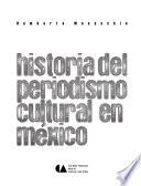 Historia del periodismo cultural en México