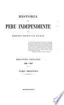 Historia del Perú independiente: t. 1-2. Segundo período, 1822-1827
