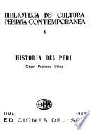 Historia del Perú: Planteamientos generales. Las antiguas culturas peruanas y el Imperio de los Incas