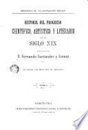 Historia del progreso científico, artístico y literario en el Siglo XIX, 1