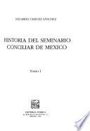 Historia del Seminario Conciliar de Mexico