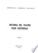 Historia del Teatro Peón Contreras