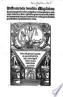 Historia dela bendita Magdalena sacada largamēte delos euāgelios  otras ptes, etc. [With woodcut device.] G.L.