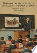 Historia documental de la educación moderna en Japón