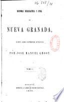 Historia eclesiastica y civil de Nueva Granada