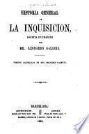 Historia general de la Inquisición escrita en Francés