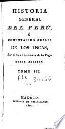 Historia general del Perú ó Comentarios reales de los Incas