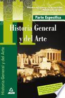 Historia General Y Del Arte. Prueba Especifica. Prueba de Acceso a la Universidad Para Mayores de 25 Años.e-book