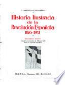 Historia ilustrada de la revolución española, 1870-1931: pte. Desde la coronación de Alfonso XIII hasta la segunda república