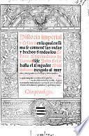 Historia imperial y Cesarea: en la qual en sum̃a se contienē las vidas y hechos d'todos los Cesares ... Emperadores de Roma: d'sde Julio Cesar hasta ... Maximiliano