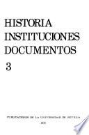 Historia, instituciones, documentos