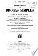 Historia natural de las drogas simples ó curso de historia natural