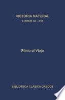 Historia natural. Libros XII-XVI