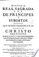 Historia real sagrada, luz de principes y subditos
