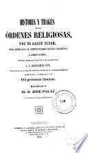Historia, trajes y condecoraciones de todas las órdenes de caballería é insignias de honor, 1