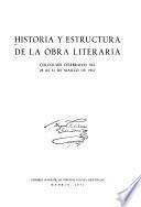 Historia y estructura de la obra literatia