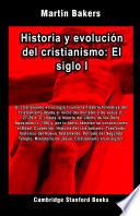 Historia y evolución del cristianismo: El siglo I