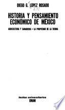 Historia y pensamiento económico de México