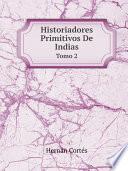 Historiadores Primitivos De Indias