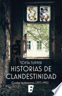 Historias de clandestinidad