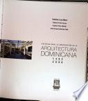 Historias para la construcción de la arquitectura dominicana, 1492-2008