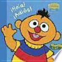 ¡Hola! ¡Adiós!