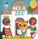 Hola, zoo / Hello, Zoo