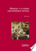 HORACIO Y LA POESÍA GASTRONÓMICA ANTIGUA