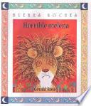 Horrible Melena