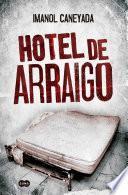 Hotel de arraigo