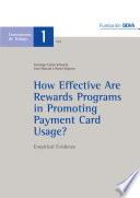 How effective are rewards programs in promoting payment card usage? : Empirical evidence