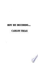 Hoy he decidido
